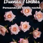 buenas noches pensando en ti esta noche