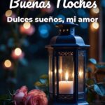 buenas noches dulces sueños, mi amor