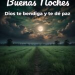 buenas noches dios te bendiga y te dé paz
