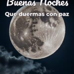 buenas noches que duermas con paz