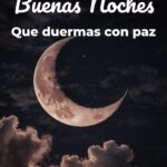 buenas noches que duermas con paz