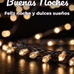 buenas noches feliz noche y dulces sueños
