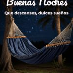 buenas noches que descanses, dulces sueños