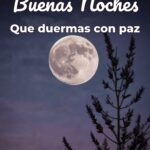 buenas noches que duermas con paz