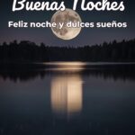buenas noches feliz noche y dulces sueños