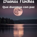 buenas noches que duermas con paz