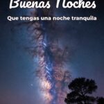 buenas noches que tengas una noche tranquila