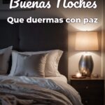 buenas noches que duermas con paz
