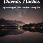 buenas noches que tengas una noche tranquila