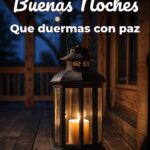 buenas noches que duermas con paz