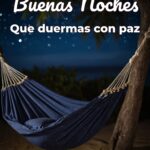 buenas noches que duermas con paz
