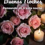 buenas noches pensando en ti esta noche