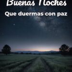 buenas noches que duermas con paz