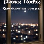 buenas noches que duermas con paz