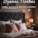 buenas noches feliz noche y dulces sueños