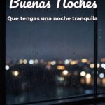 buenas noches que tengas una noche tranquila