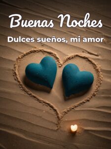 Buenas noches te quiero