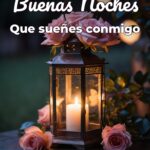 buenas noches que sueñes conmigo