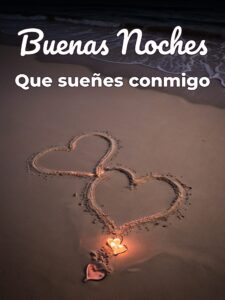 Buenas noches te quiero mucho para WhatsApp