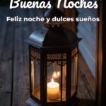 buenas noches feliz noche y dulces sueños