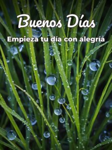 Buenos buenos días para una amiga
