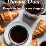 buenos días empieza tu día con alegría
