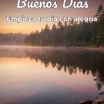 buenos días empieza tu día con alegría