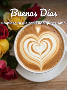 Buenos días a tu novio para mi amor