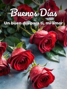 Buenos días amor para mi novio para una amiga