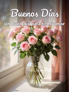 Buenos días amor para una amiga