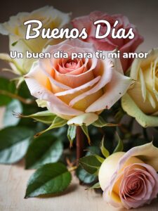 Buenos días amorcito de mi vida para WhatsApp