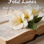 feliz lunes que hoy sea un gran lunes