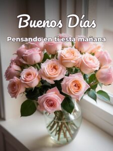 Buenos días buenos días como estas para mi amor