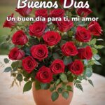 buenos días un buen día para ti, mi amor