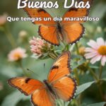buenos días que tengas un día maravilloso