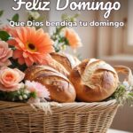 feliz domingo que dios bendiga tu domingo