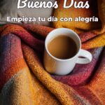 buenos días empieza tu día con alegría