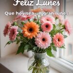 feliz lunes que hoy sea un gran lunes