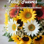 feliz jueves que tengas un jueves maravilloso