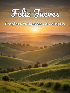 Buenos días feliz jueves frases