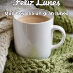feliz lunes que hoy sea un gran lunes