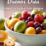 buenos días empieza tu día con alegría