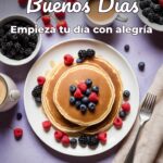 buenos días empieza tu día con alegría
