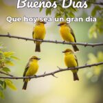 buenos días que hoy sea un gran día