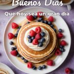 buenos días que hoy sea un gran día