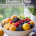 buenos días que hoy sea un gran día
