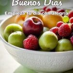 buenos días empieza tu día con alegría