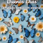 buenos días empieza tu día con alegría