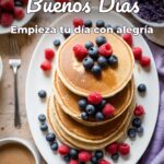 buenos días empieza tu día con alegría