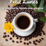 feliz lunes empieza tu lunes con alegría